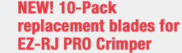 New! 10-pack replacement blades for EZ-RJ PRO Crimper