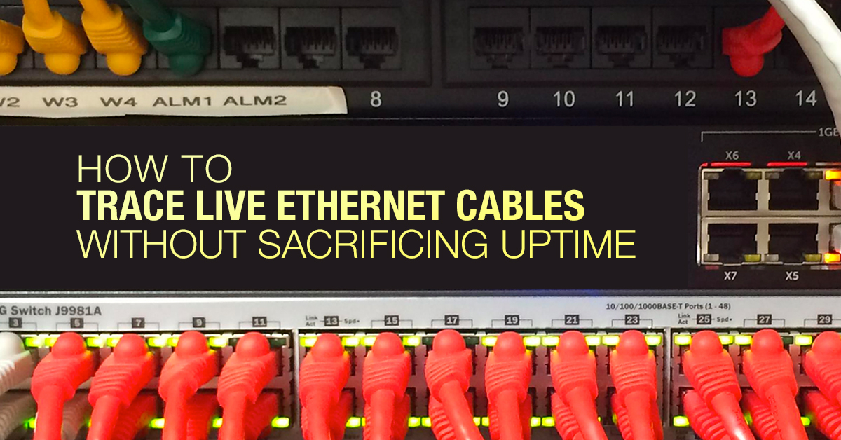 How to trace live cables without sacrificing updtime
