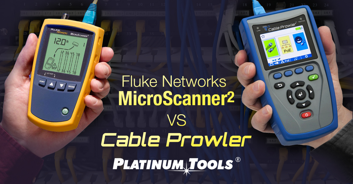 MicroScanner2 vs Cable Prowler