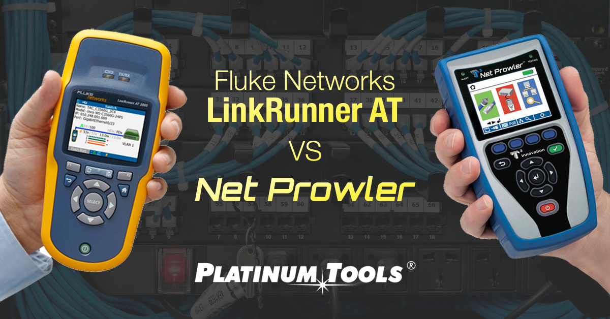 Fluke Networks LinkRunner AT vs Net Prowler